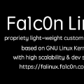Fa1c0n Linux - Propriety Light-Weight Custom Distribution